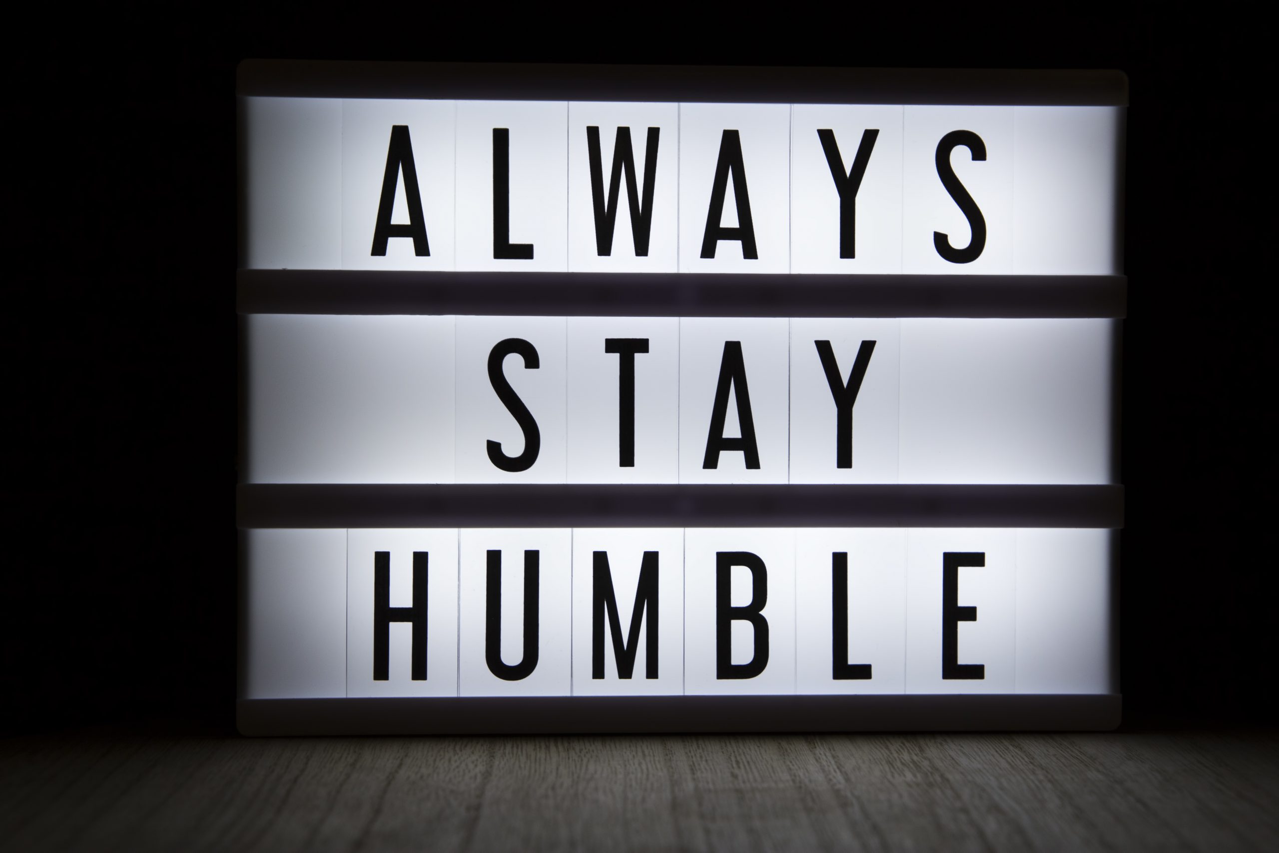 8. Be Humble - MarketBoost